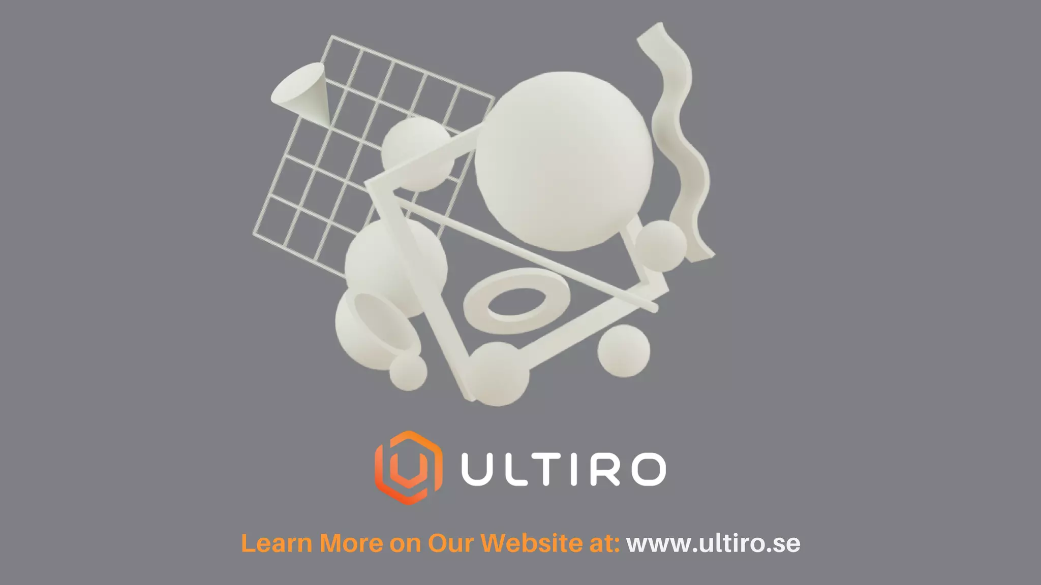 Learn More on Our Website at: www.ultiro.se
 