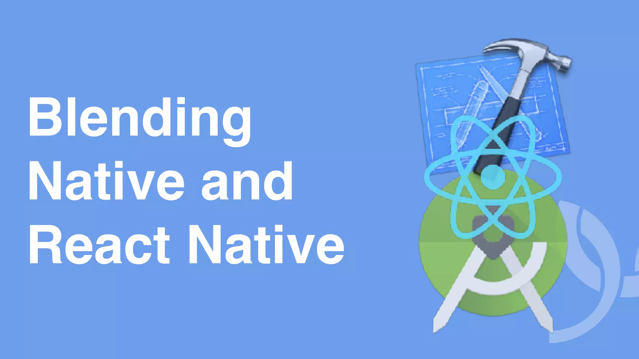 Blending Native and React Native 