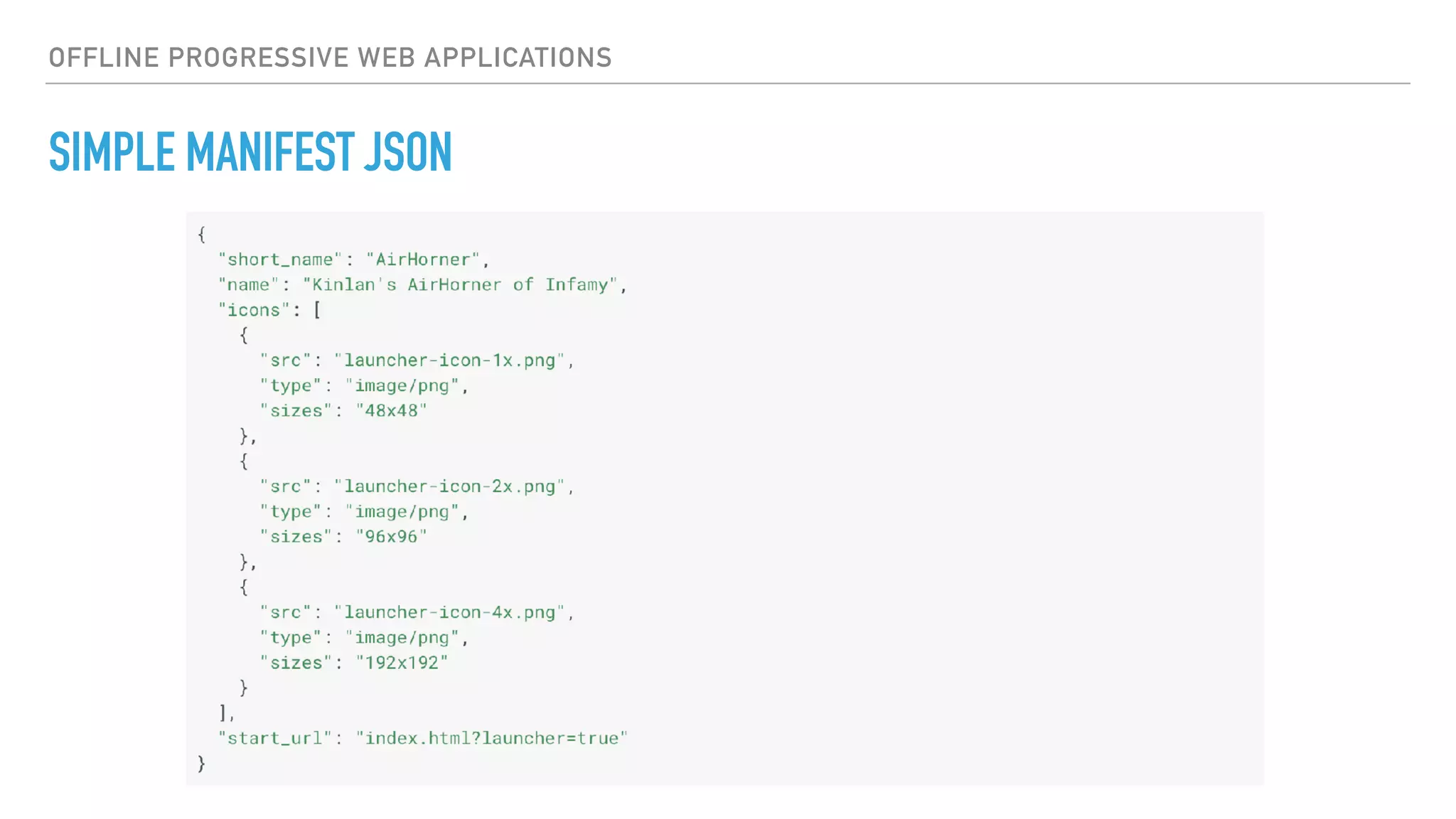 OFFLINE PROGRESSIVE WEB APPLICATIONS SIMPLE MANIFEST JSON 