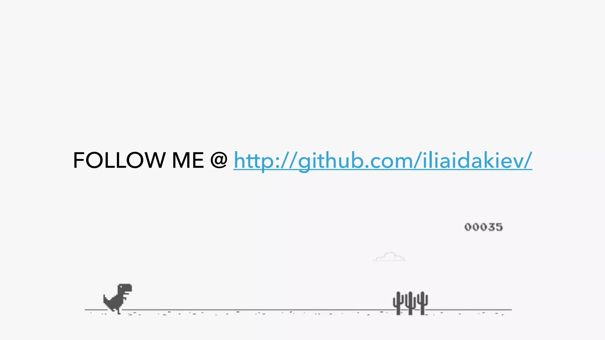 FOLLOW ME @ http://github.com/iliaidakiev/ 