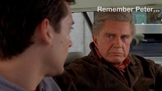 Remember Peter…
 