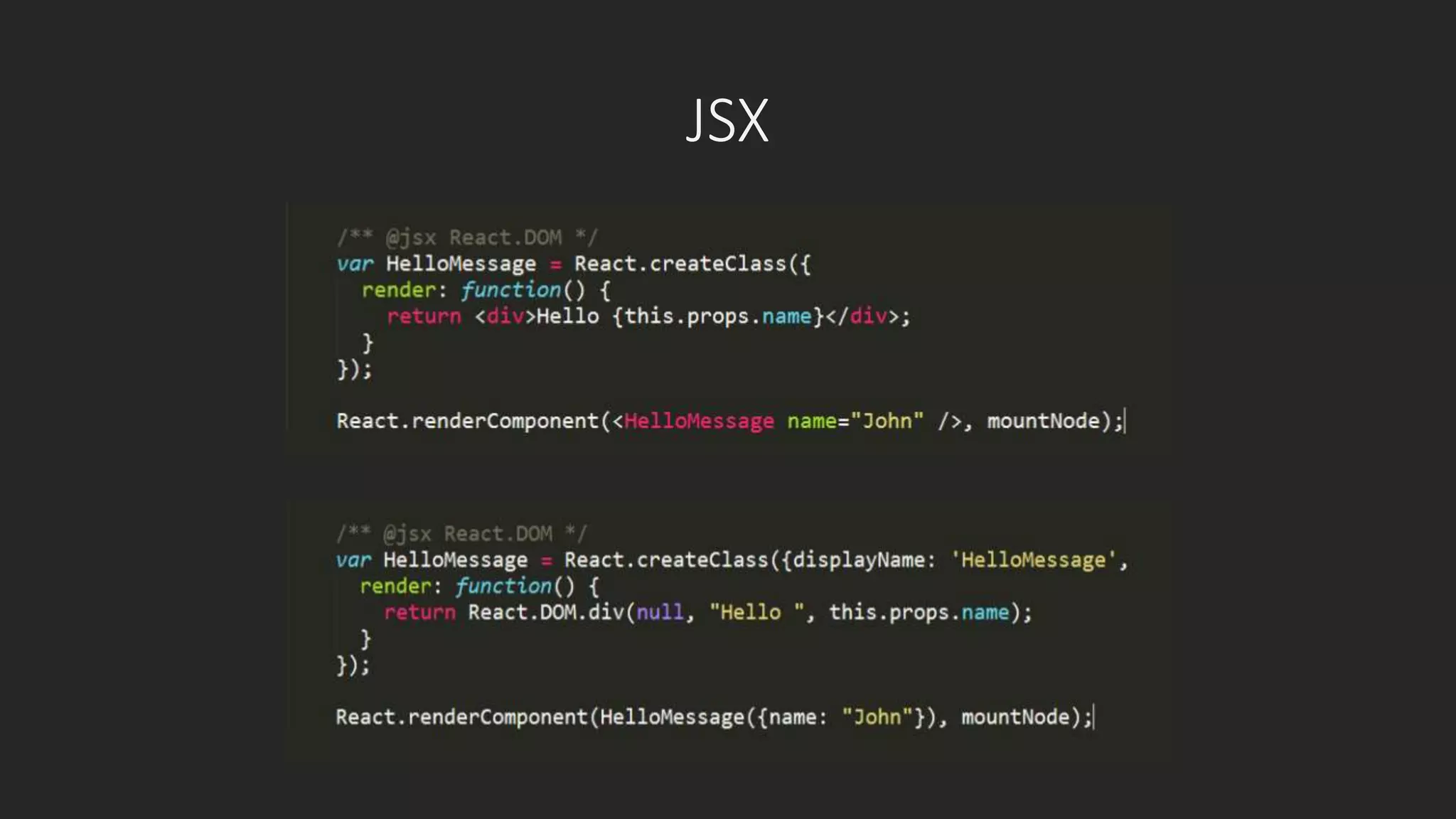 JSX 
 