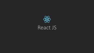 React JS 
 