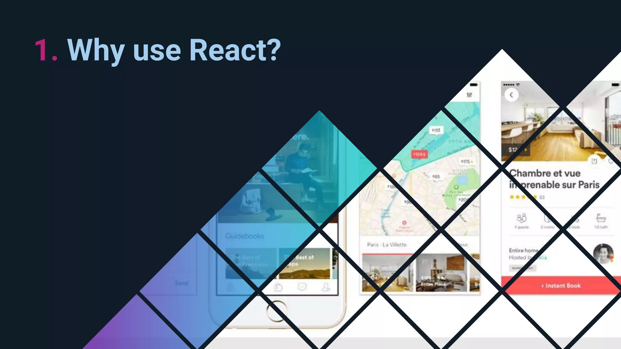 1. Why use React? 