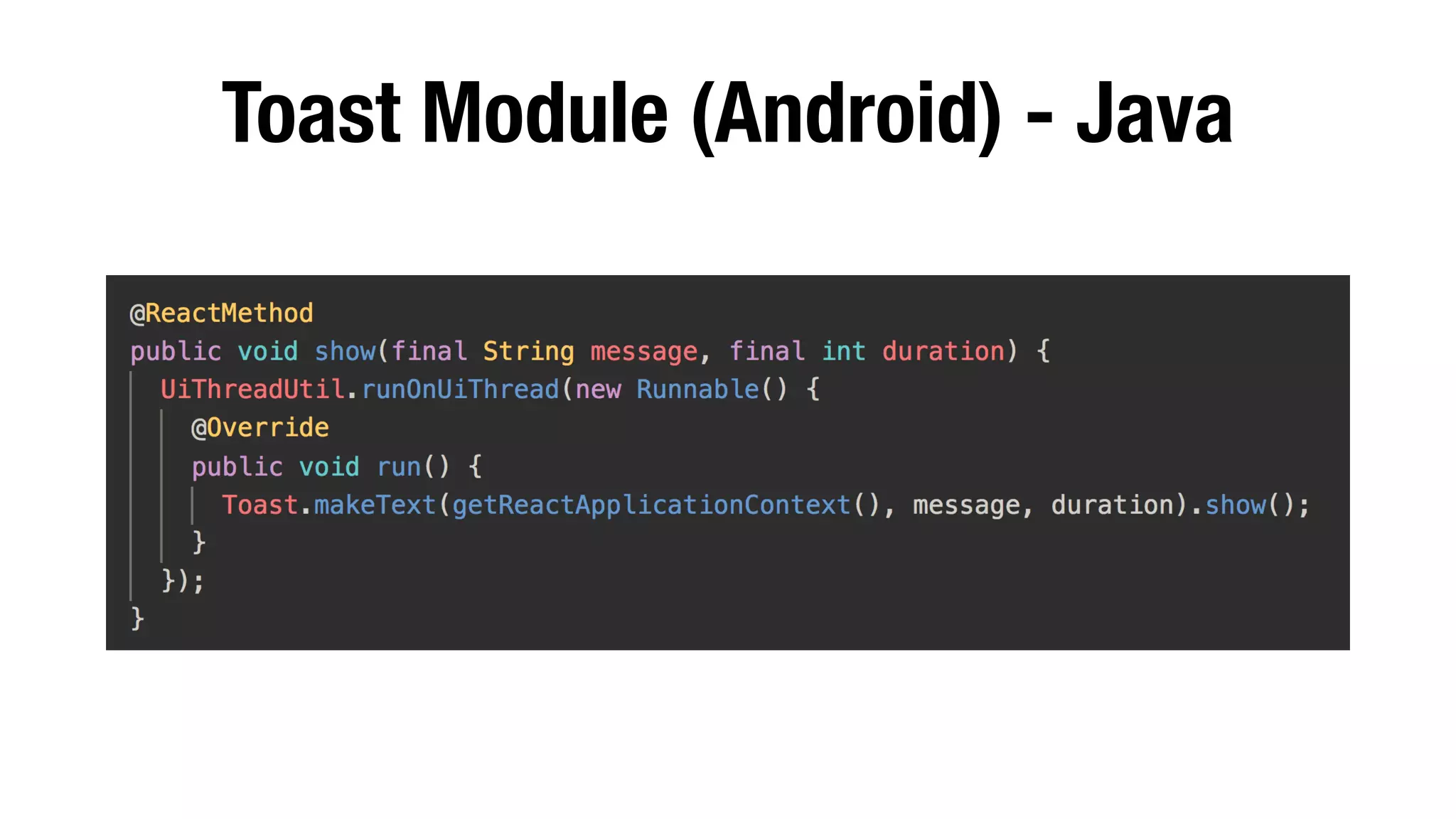 Toast Module (Android) - Java
 