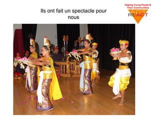 Ils ont fait un spectacle pour
              nous
 