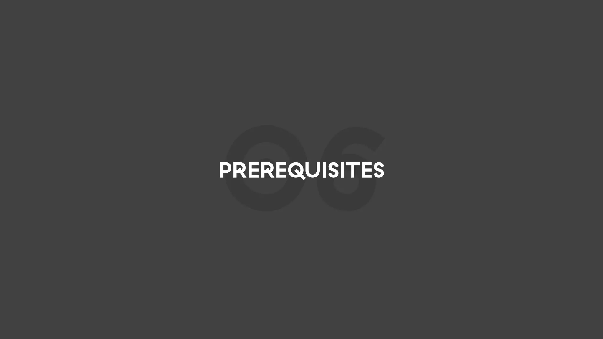 06PREREQUISITES
 