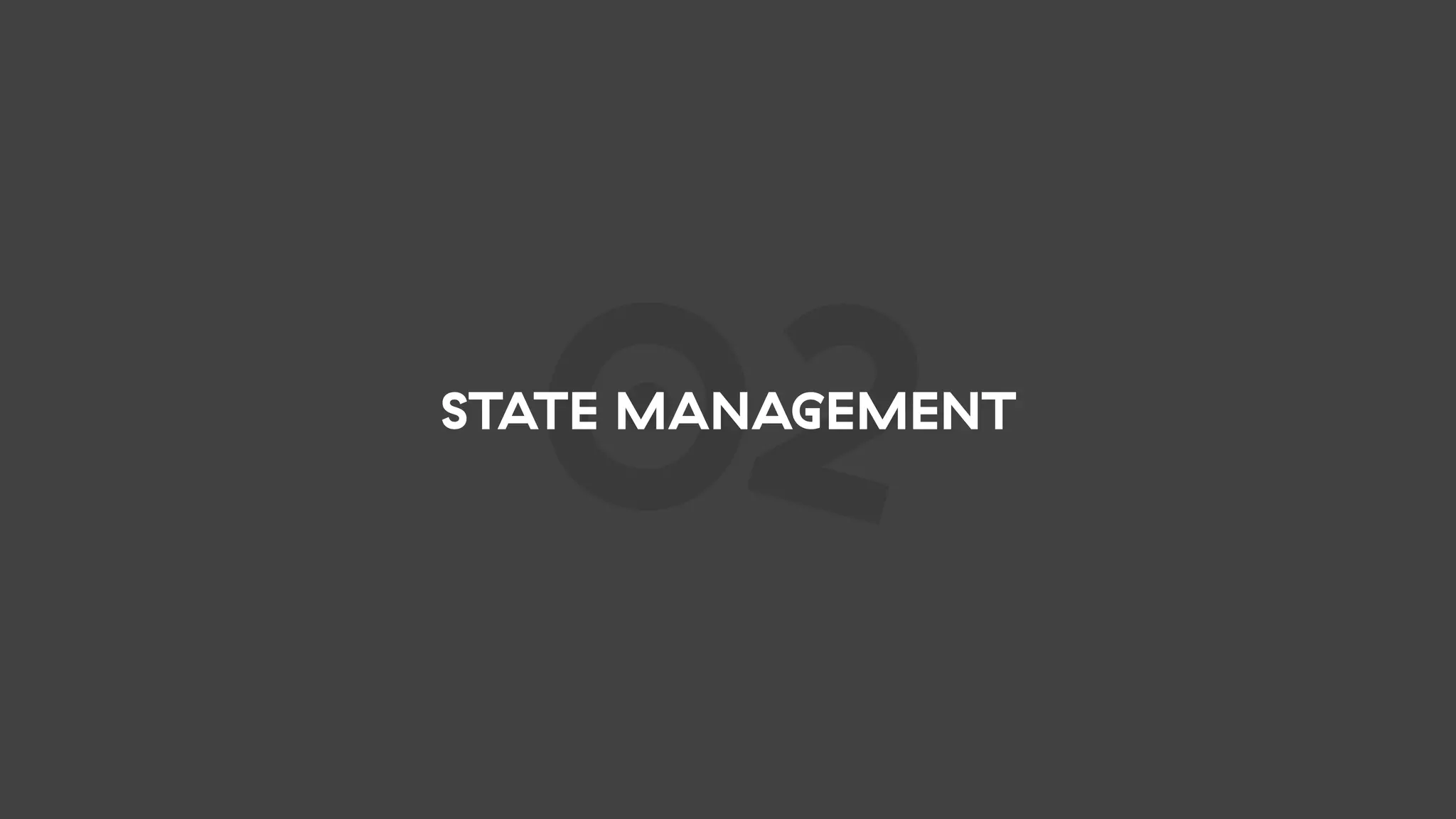 02STATE MANAGEMENT
 