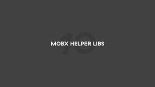 10MOBX HELPER LIBS
 