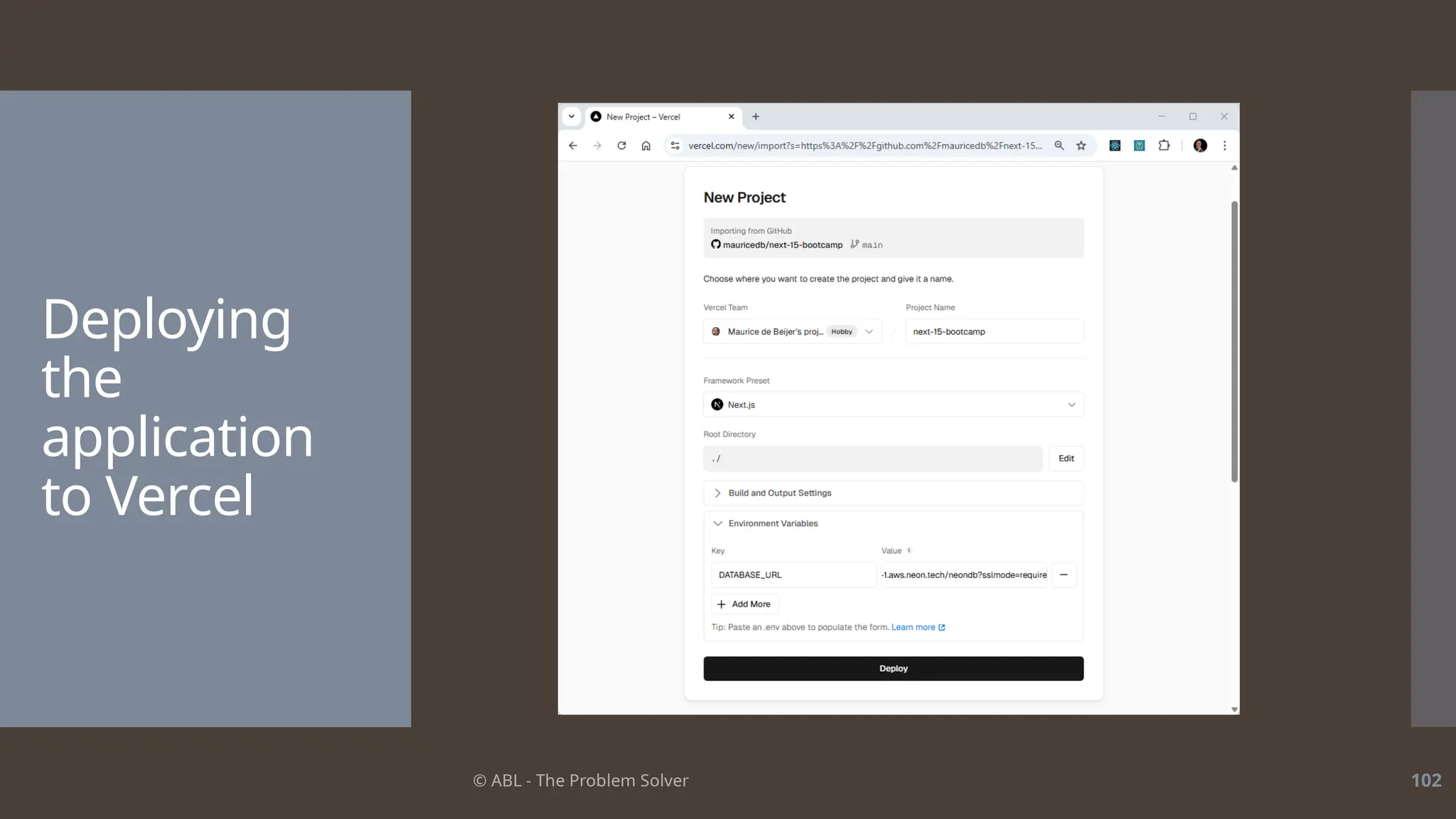 © ABL - The Problem Solver 102
Deploying
the
application
to Vercel
 