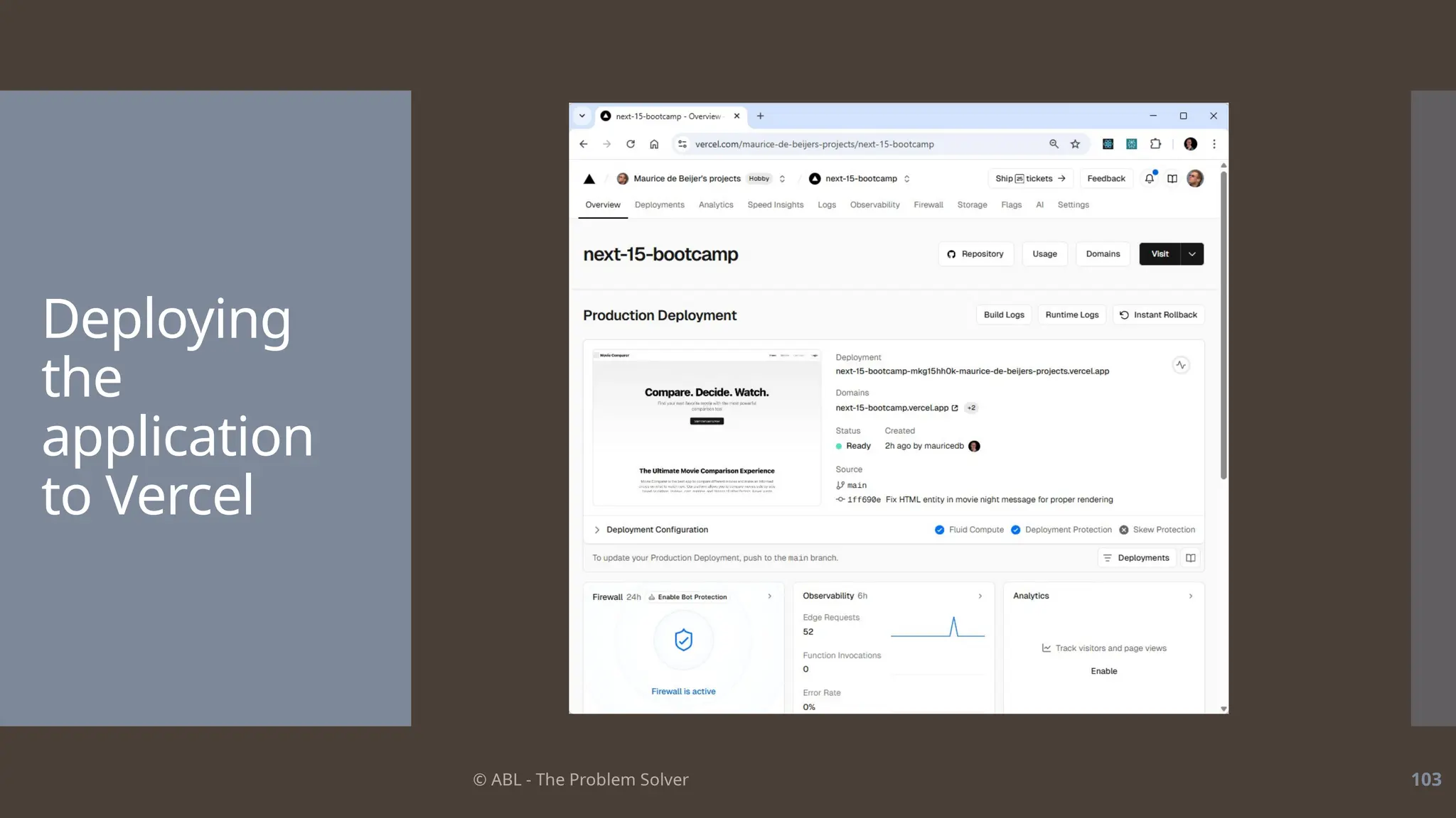 © ABL - The Problem Solver 103
Deploying
the
application
to Vercel
 