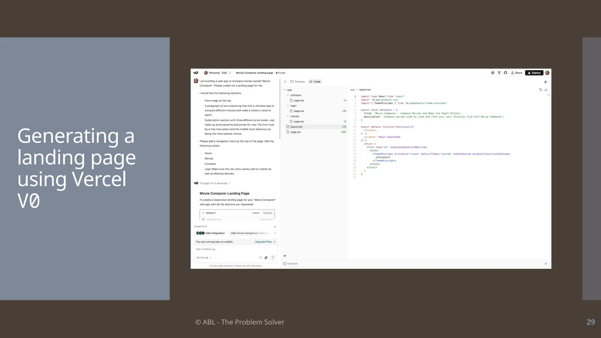 © ABL - The Problem Solver 29
Generating a
landing page
using Vercel
V0
 