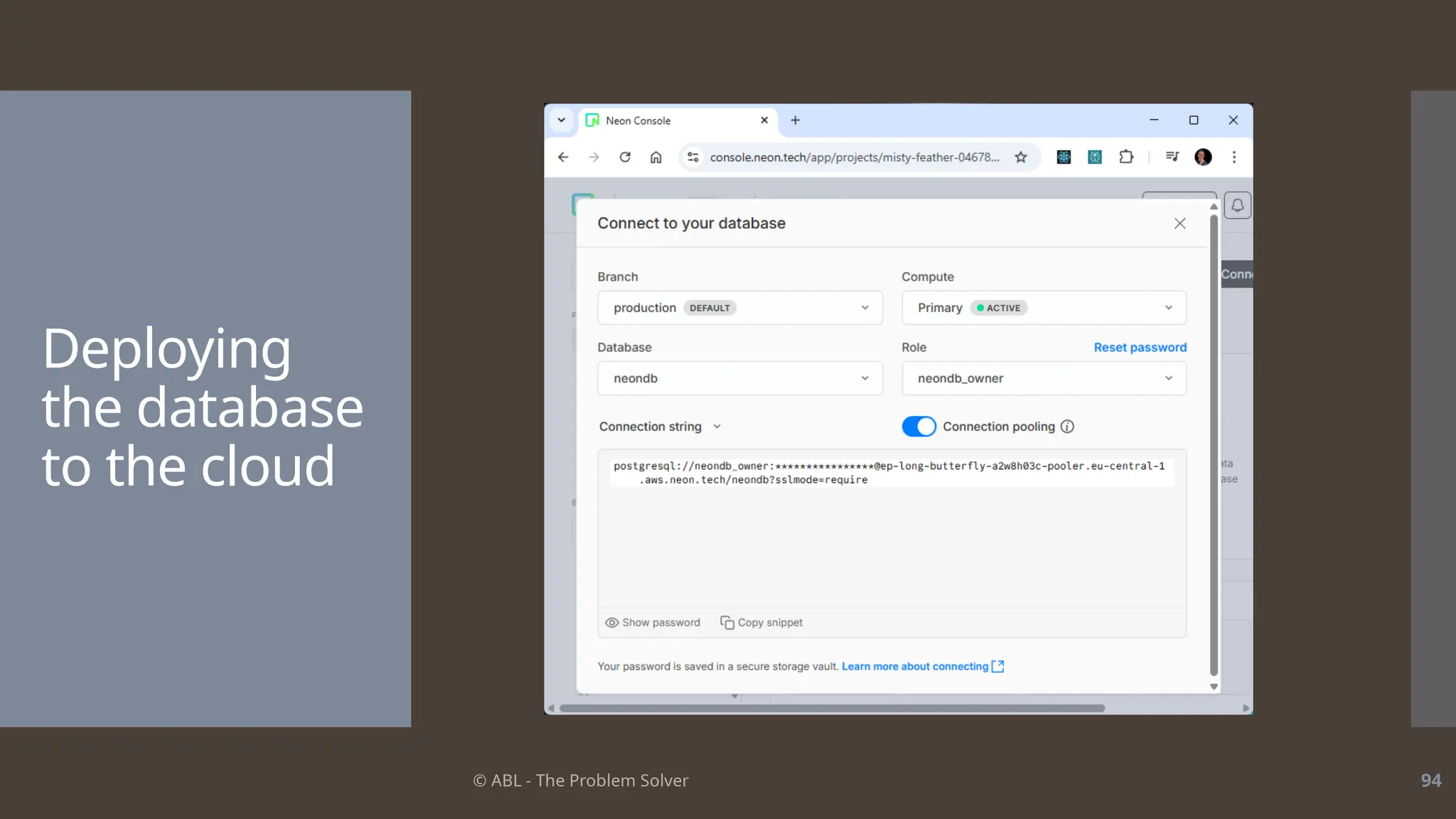 © ABL - The Problem Solver 94
Deploying
the database
to the cloud
 