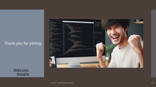 © ABL - The Problem Solver 110
Thank you for joining
Share your
thoughts
 