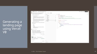 © ABL - The Problem Solver 29
Generating a
landing page
using Vercel
V0
 