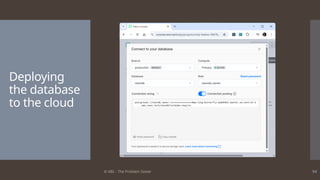 © ABL - The Problem Solver 94
Deploying
the database
to the cloud
 