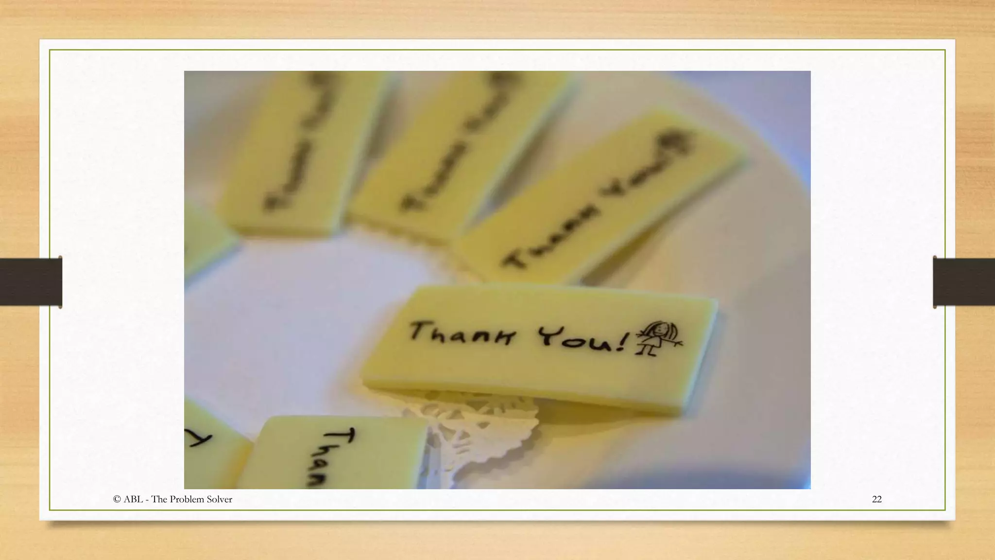 22© ABL - The Problem Solver
 