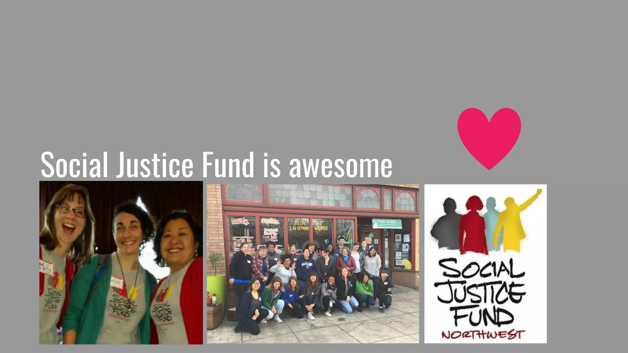 Social Justice Fund is awesome
 