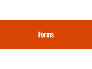 Forms
 