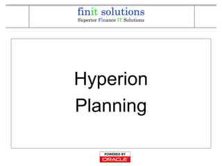 Hyperion
Planning
 