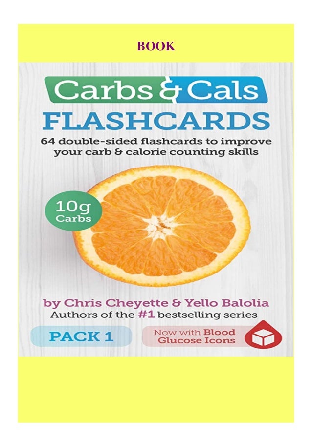 Read book Carbs & Cals Flashcards PACK 1 64 doublesided flashcards to