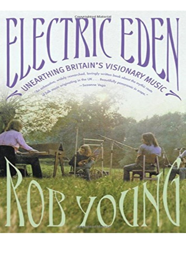 Read Book Electric Eden Unearthing Britain S Visionary Music Book Onl
