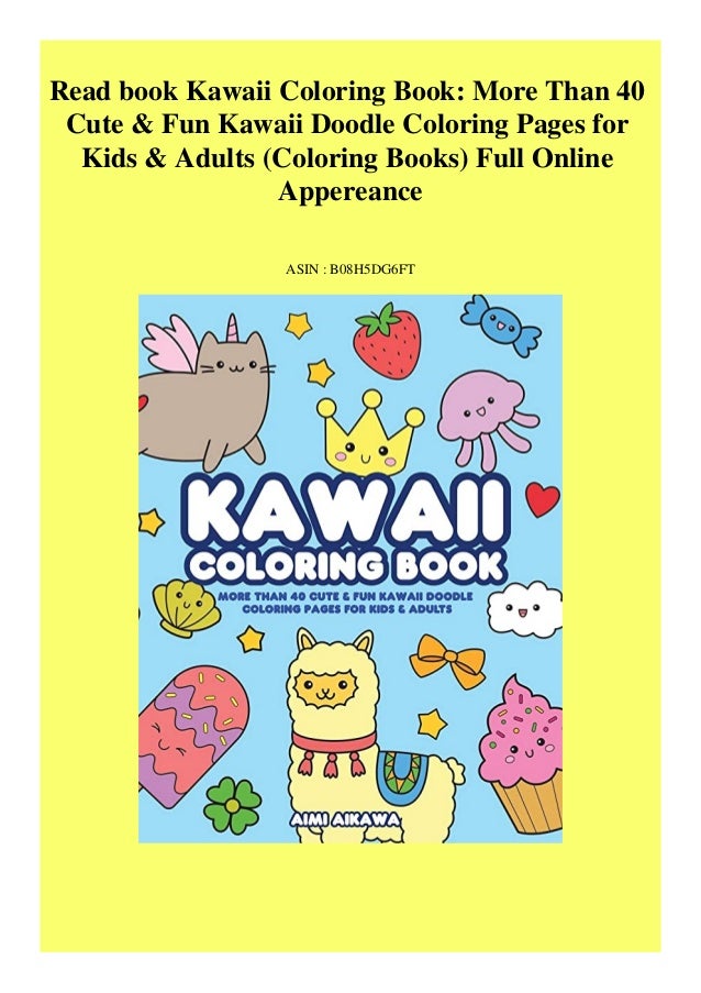 Download Read Book Kawaii Coloring Book More Than 40 Cute Fun Kawaii Doodle
