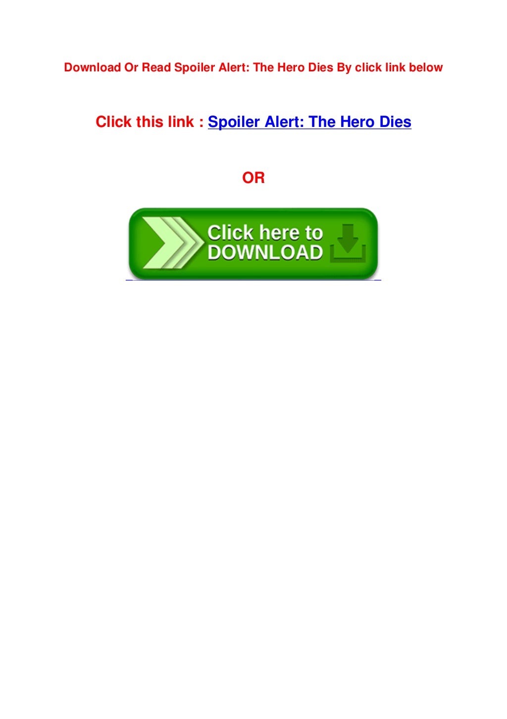 Spoiler Alert The Hero Dies Deutsch