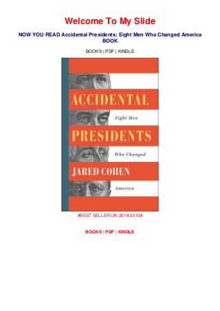 book accidental presidents book accidental presidents