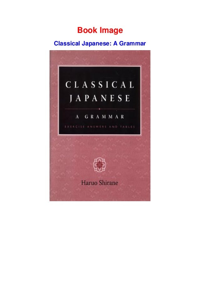 Read Books (PDF) Classical Japanese A Grammar