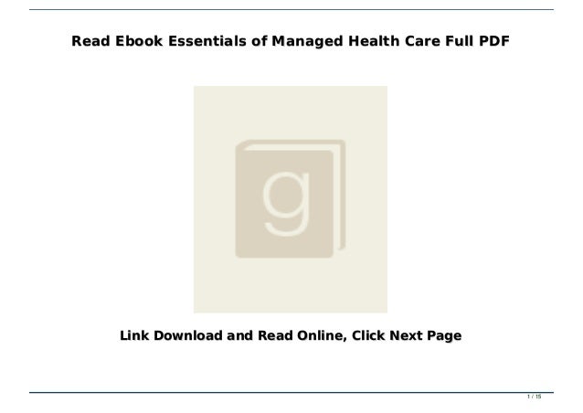 Read Ebook Essentials Of Managed Health Care Full Pdf