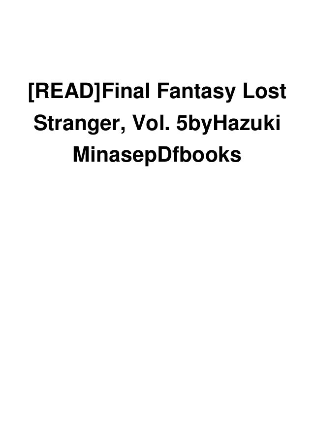 Read Final Fantasy Lost Stranger Vol 5byhazuki Minasepdfbooks Read Final Fantasy Lost Stranger Vol 5byhazuki Minasepdfbooks