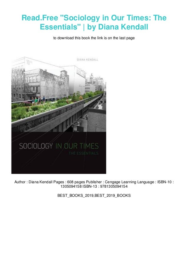 Read Free Sociology In Our Times The Essentials Diana Kendall