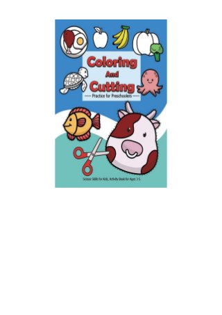 Download Read In Pdf Coloring And Cutting Practice For Preschoolers Scissor