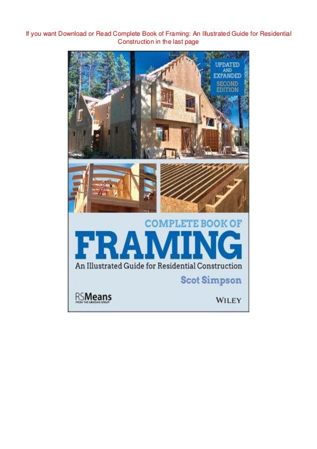 (Read Online) Complete Book of Framing An Illustrated Guide for