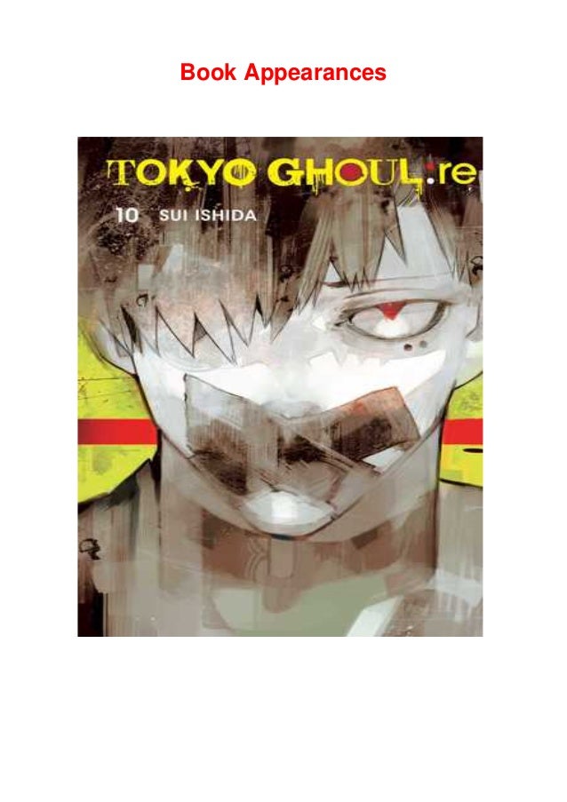Read Online Tokyo Ghoul Re Vol 10 Tokyo Ghoul Re 10 By Sui Is Read Online Tokyo Ghoul Re Vol 10 Tokyo Ghoul Re 10 By Sui Is
