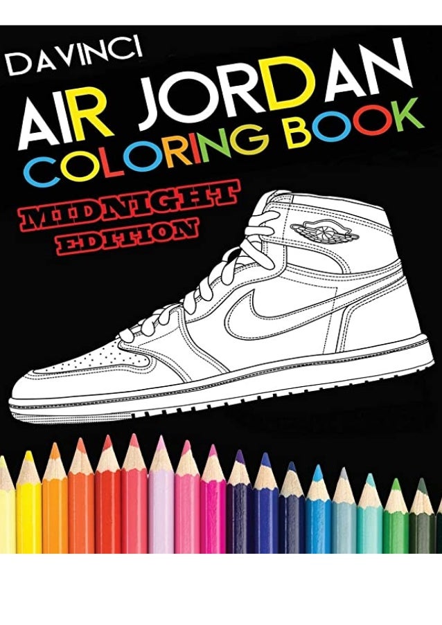 Download Read Pdf Air Jordan Coloring Book Midnight Edition Air Jordan Colo