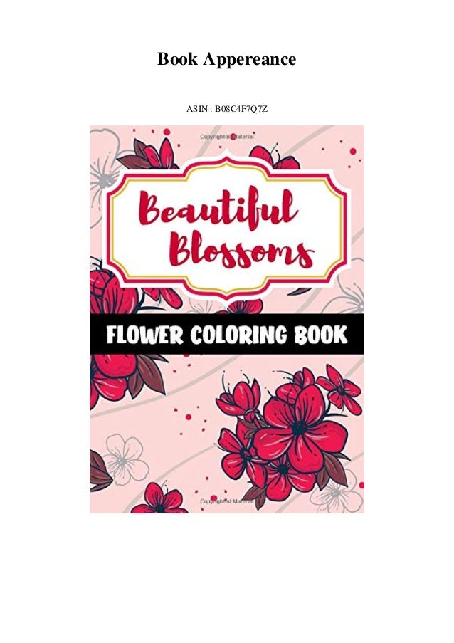 Download Read Pdf Beautiful Blossoms A Flower Coloring Book Flowers Coloring