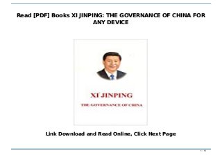 Read [PDF] Books XI JINPING: THE GOVERNANCE OF CHINA FOR ANY DEVICERead [PDF] Books XI JINPING: THE GOVERNANCE OF CHINA FOR ANY DEVICE
Read [PDF] Books XI JINPING: THE GOVERNANCE OF CHINA FORRead [PDF] Books XI JINPING: THE GOVERNANCE OF CHINA FOR
ANY DEVICEANY DEVICE
Link Download and Read Online, Click Next PageLink Download and Read Online, Click Next Page
1 / 151 / 15
 