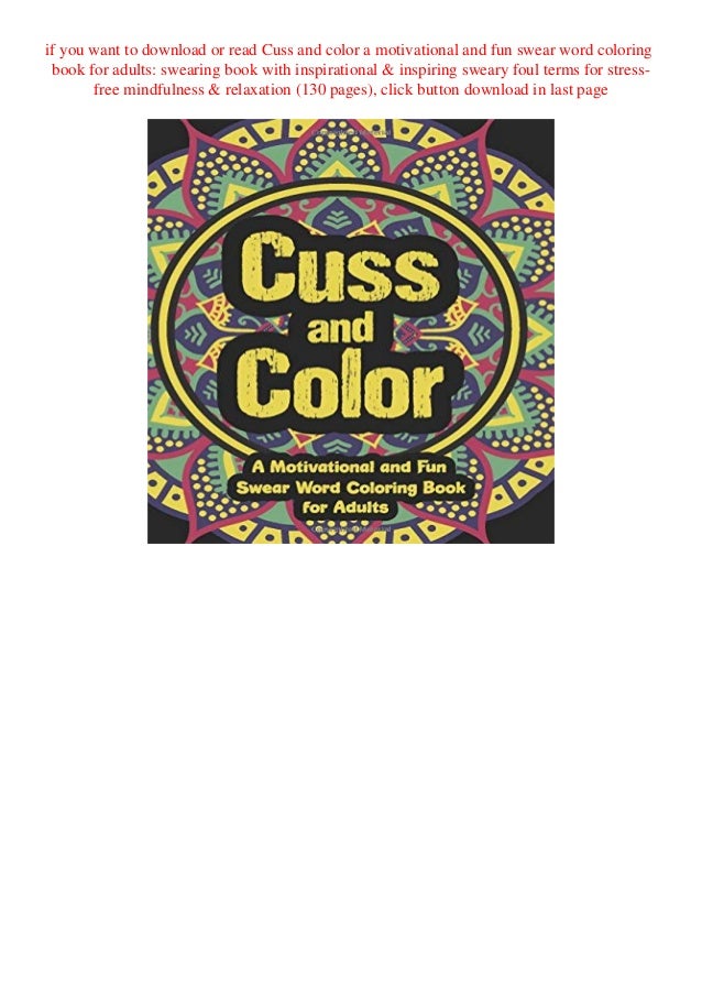 Read Pdf Cuss And Color A Motivational And Fun Swear Word Coloring