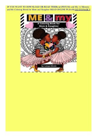 Read Pdf Me And My A Mommy And Me Coloring Book For Mom And Daughte