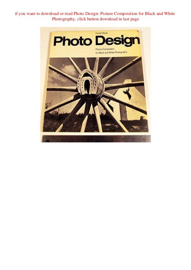 Read Pdf Photo Design Picture Composition For Black And White Photo