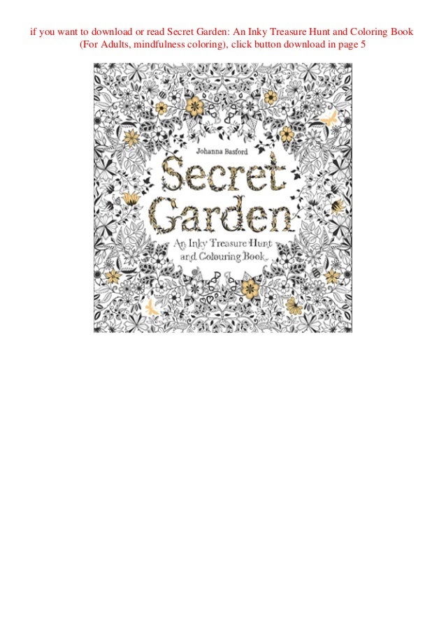 Download Read Pdf Secret Garden An Inky Treasure Hunt And Coloring Book For A