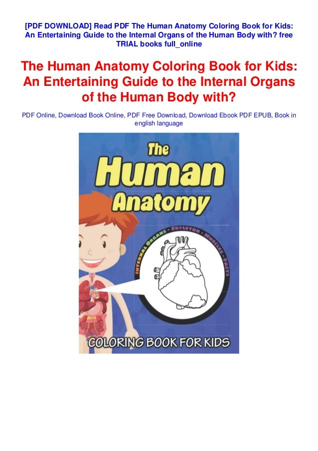 Download Read Pdf The Human Anatomy Coloring Book For Kids An Entertaining Gu
