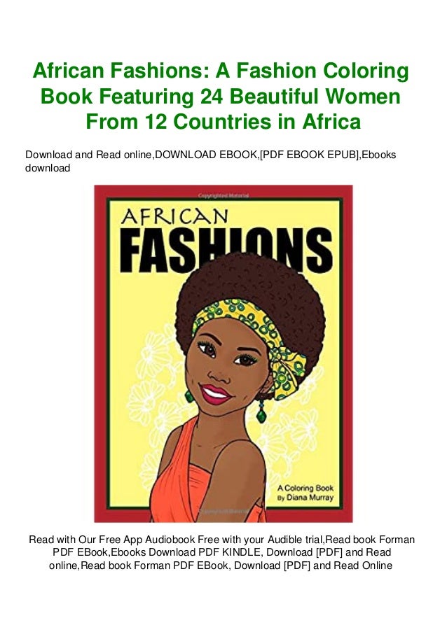 Download Read Pdf African Fashions A Fashion Coloring Book Featuring 24 Bea