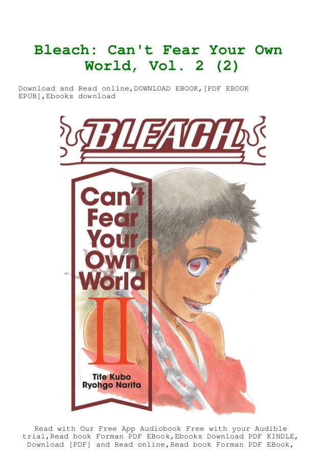Read Pdf Bleach Can T Fear Your Own World Vol 2 2 Download Ebo Read Pdf Bleach Can T Fear Your Own World Vol 2 2 Download Ebo