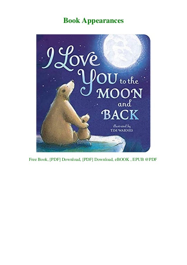 Read Pdf I Love You To The Moon And Back Read Pdf Ebook Read Pdf I Love You To The Moon And Back Read Pdf Ebook