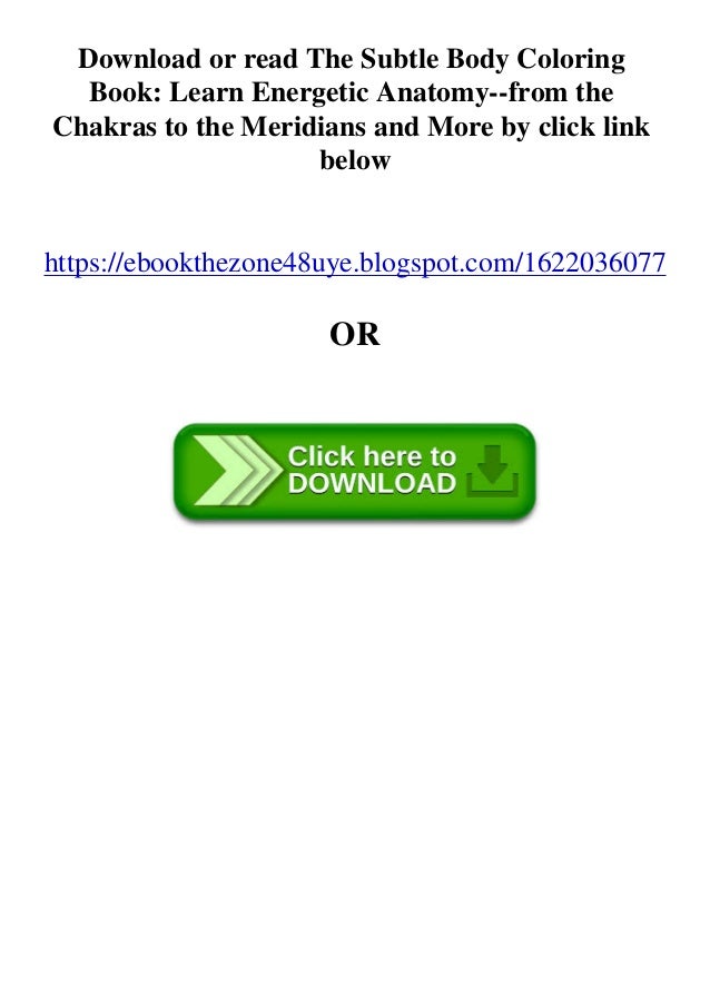 (READPDF!) The Subtle Body Coloring Book Learn Energetic Anatomyfrom