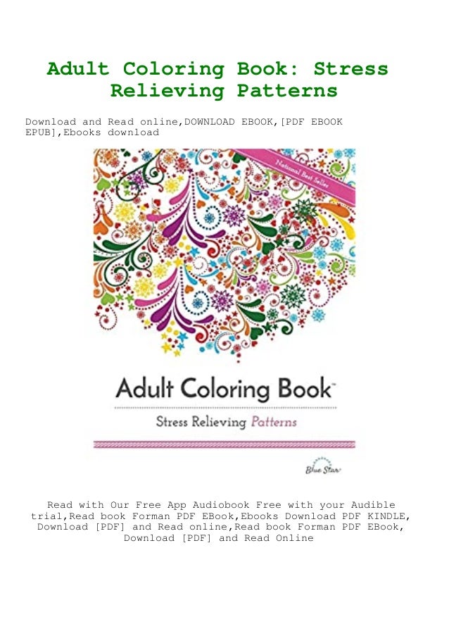 Read Adult Coloring Book Stress Relieving Patterns Full Pdf