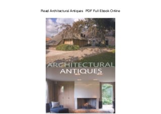 Read Architectural Antiques PDF Full Ebook Online
 
